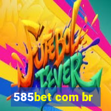 585bet com br